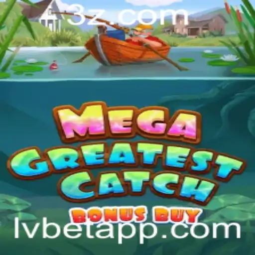Descubra as Aventuras do Jogo MegaGreatestCatchBonusBuy na Plataforma Lvbet