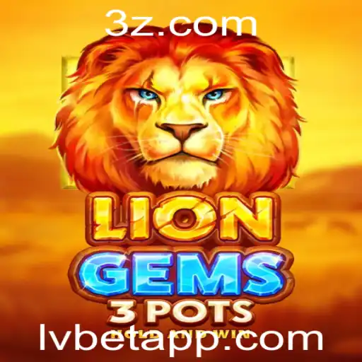 LionGems3pots: Desvendando o Novo Lançamento da LVbet